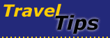 Travel Tips